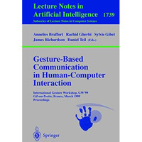 Gesture-Based Communication in Human-Computer Interaction: International Gesture [Paperback]