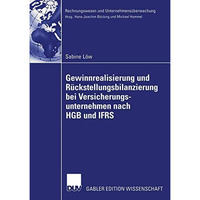 Gewinnrealisierung und R?ckstellungsbilanzierung bei Versicherungsunternehmen na [Paperback]