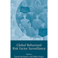 Global Behavioral Risk Factor Surveillance [Paperback]