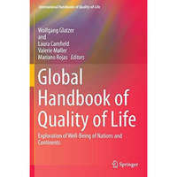 Global Handbook of Quality of Life: Exploration of Well-Being of Nations and Con [Hardcover]