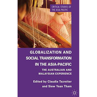 Globalization and Social Transformation in the Asia-Pacific: The Australian and  [Hardcover]