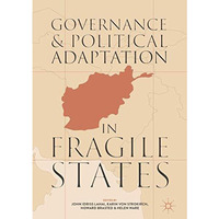 Governance and Political Adaptation in Fragile States [Hardcover]