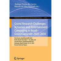 Grand Research Challenges in Games and Entertainment Computing in Brazil - GranD [Paperback]