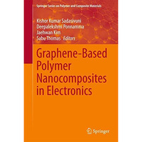 Graphene-Based Polymer Nanocomposites in Electronics [Hardcover]