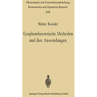 Graphentheoretische Methoden und ihre Anwendungen [Paperback]