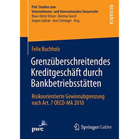 Grenz?berschreitendes Kreditgesch?ft durch Bankbetriebsst?tten: Risikoorientiert [Hardcover]