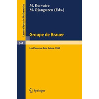 Groupe de Brauer: Seminaire, Les Plans-sur-Bex, Suisse, 1980 [Paperback]