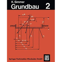 Grundbau: Teil 2 Baugruben und Gr?ndungen [Paperback]