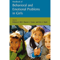 Handbook of Behavioral and Emotional Problems in Girls [Hardcover]