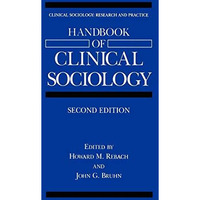 Handbook of Clinical Sociology [Hardcover]