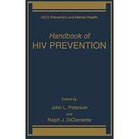 Handbook of HIV Prevention [Paperback]