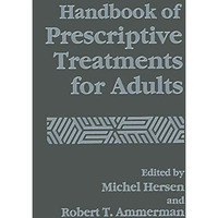 Handbook of Prescriptive Treatments for Adults [Paperback]