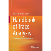 Handbook of Trace Analysis: Fundamentals and Applications [Hardcover]