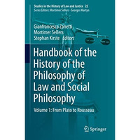 Handbook of the History of the Philosophy of Law and Social Philosophy: Volume 1 [Hardcover]