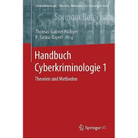 Handbuch Cyberkriminologie 1: Theorien und Methoden [Hardcover]