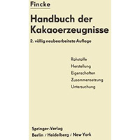 Handbuch der Kakaoerzeugnisse [Paperback]