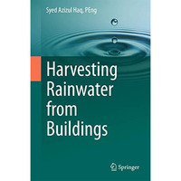 Harvesting Rainwater from  Buildings [Hardcover]