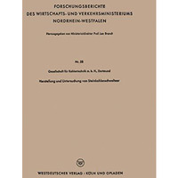 Herstellung und Untersuchung von Steinkohlenschwelteer [Paperback]