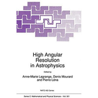 High Angular Resolution in Astrophysics [Paperback]