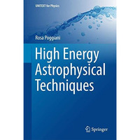 High Energy Astrophysical Techniques [Hardcover]