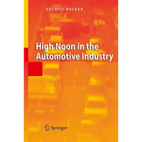 High Noon in the Automotive Industry [Paperback]