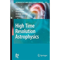 High Time Resolution Astrophysics [Paperback]