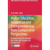 Higher Education, Innovation and Entrepreneurship from Comparative Perspectives: [Paperback]