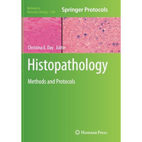 Histopathology: Methods and Protocols [Paperback]