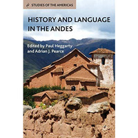 History and Language in the Andes [Hardcover]