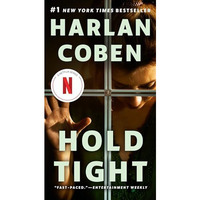 Hold Tight: A Suspense Thriller [Paperback]