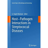 Host-Pathogen Interactions in Streptococcal Diseases [Paperback]