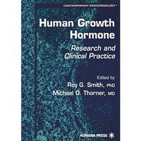 Human Growth Hormone: Research and Clinical Practice [Paperback]