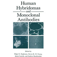 Human Hybridomas and Monoclonal Antibodies [Paperback]