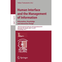 Human Interface and the Management of Information: Information, Knowledge and In [Paperback]