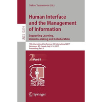 Human Interface and the Management of Information: Supporting Learning, Decision [Paperback]