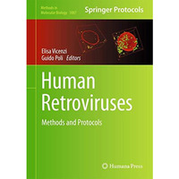 Human Retroviruses: Methods and Protocols [Hardcover]