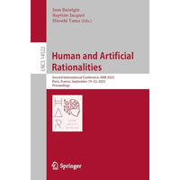 Human and Artificial Rationalities: Second International Conference, HAR 2023, P [Paperback]