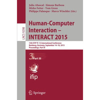 Human-Computer Interaction  INTERACT 2015: 15th IFIP TC 13 International Confer [Paperback]