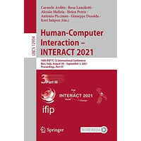 Human-Computer Interaction  INTERACT 2021: 18th IFIP TC 13 International Confer [Paperback]