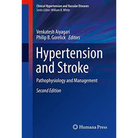 Hypertension and Stroke: Pathophysiology and Management [Hardcover]