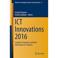 ICT Innovations 2016: Cognitive Functions and Next Generation ICT Systems [Paperback]