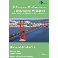 III European Conference on Computational Mechanics: Solids, Structures and Coupl [Mixed media product]