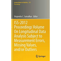 ISS-2012 Proceedings Volume On Longitudinal Data Analysis Subject to Measurement [Hardcover]