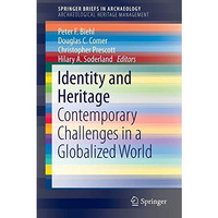 Identity and Heritage: Contemporary Challenges in a Globalized World [Paperback]