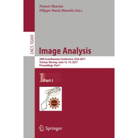 Image Analysis: 20th Scandinavian Conference, SCIA 2017, Troms?, Norway, June 12 [Paperback]