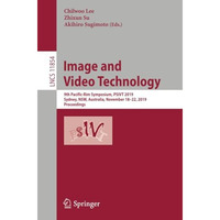 Image and Video Technology: 9th Pacific-Rim Symposium, PSIVT 2019, Sydney, NSW,  [Paperback]