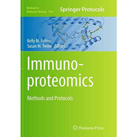 Immunoproteomics: Methods and Protocols [Paperback]