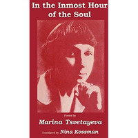 In the Inmost Hour of the Soul [Paperback]