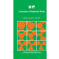 Incineration of Radioactive Waste [Hardcover]