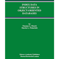 Index Data Structures in Object-Oriented Databases [Paperback]